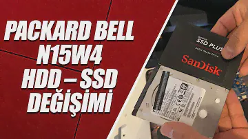 PACKARD BELL N15W4 HDD – SSD DEĞİŞİMİ (SSD UPGRADE)